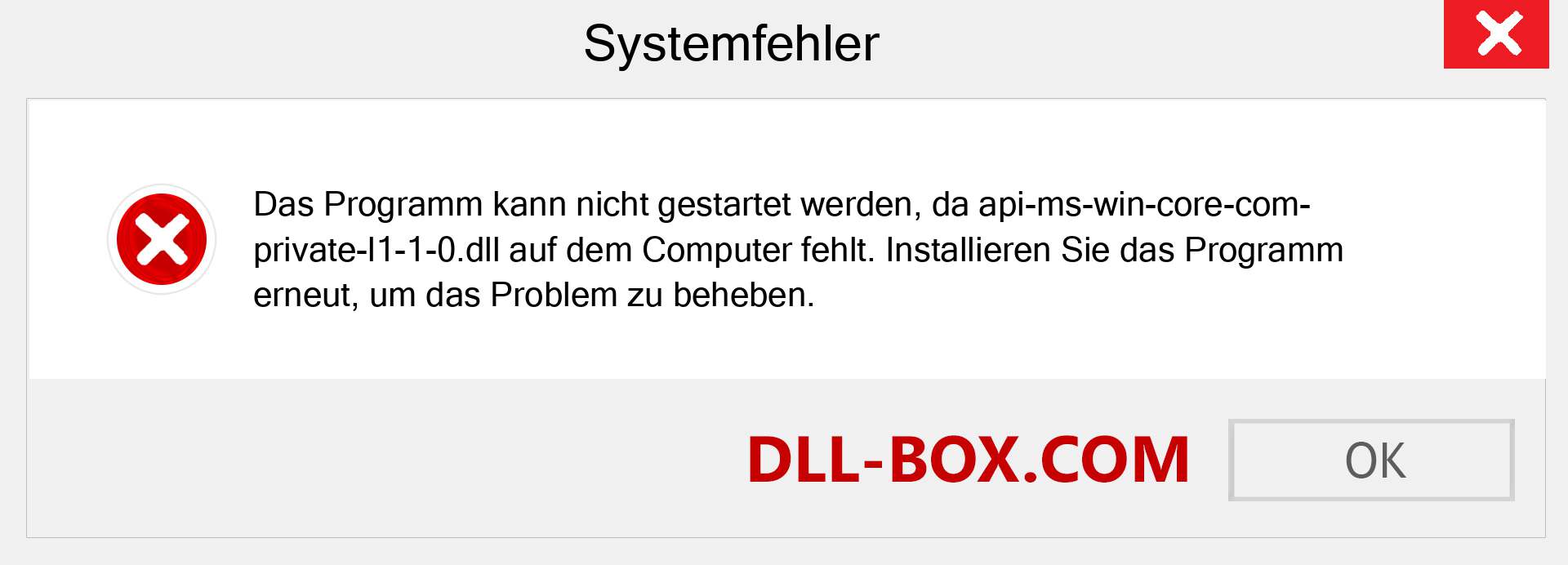 api-ms-win-core-com-private-l1-1-0.dll-Datei fehlt?. Download für Windows 7, 8, 10 - Fix api-ms-win-core-com-private-l1-1-0 dll Missing Error unter Windows, Fotos, Bildern